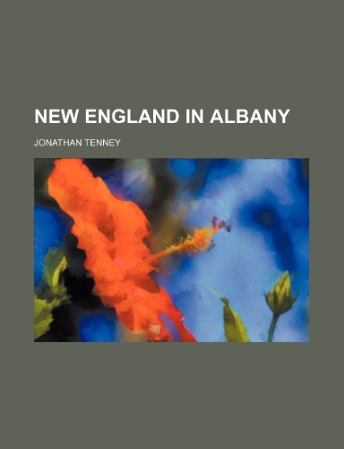 New England in Albany (9781153061803) by Tenney, Jonathan