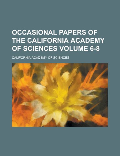 Occasional Papers of the California Academy of Sciences (125) (9781153063760) by Sciences, California Academy Of