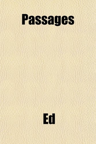 Passages (9781153077989) by Ed