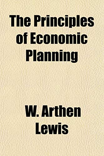 9781153101592: The Principles of Economic Planning