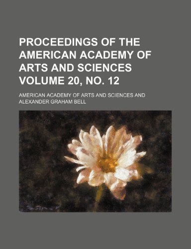 9781153105217: Proceedings of the American Academy of Arts and Sciences Volume 20, no. 12