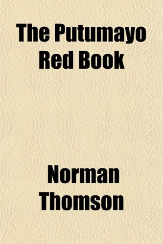 The Putumayo Red Book (9781153114912) by Thomson, Norman