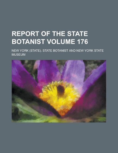 Report of the State Botanist (Volume 1904-1907) (9781153130776) by Peck