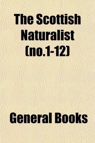 9781153143929: The Scottish Naturalist (no.1-12)