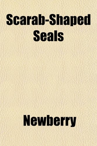 Scarab-Shaped Seals (9781153144445) by Newberry