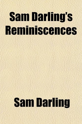 9781153146357: Sam Darling's Reminiscences