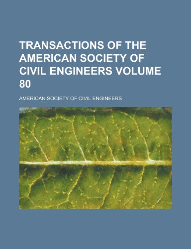 Transactions of the American Society of Civil Engineers (54, Part F) (9781153185240) by Engineers, American Society Of Civil