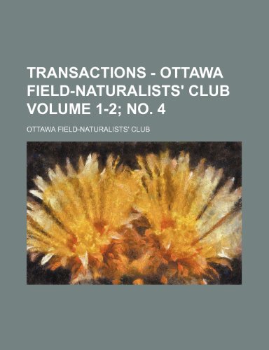 9781153189033: Transactions - Ottawa Field-Naturalists' Club Volume 1-2; no. 4