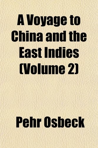 9781153204743: A Voyage to China and the East Indies (Volume 2)