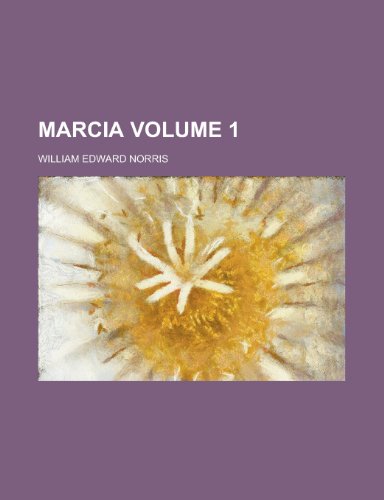 Marcia (Volume 2) (9781153223904) by Norris, John Ed.; Norris, John Ed