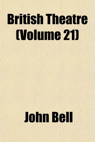 British theatre Volume 37 (9781153236348) by Bell, John