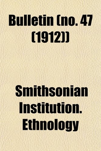 Bulletin Volume 60-62 (9781153262354) by Institution, Smithsonian