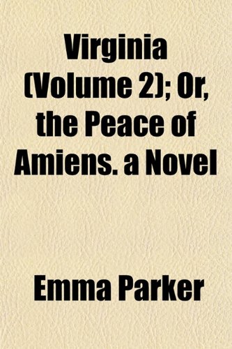 9781153263948: Virginia (Volume 2); Or, the Peace of Amiens. a Novel
