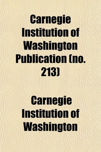 Carnegie Institution of Washington publication Volume 279 (9781153317450) by Washington, Carnegie Institution Of