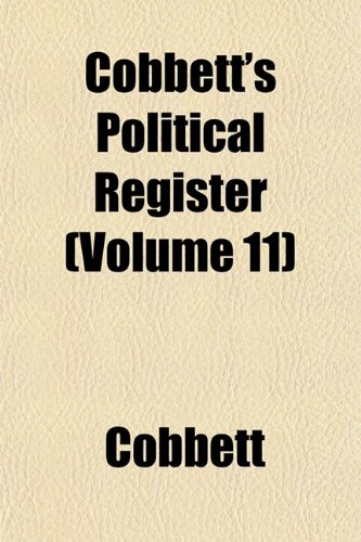 Cobbett's political register Volume 30 (9781153329750) by Cobbett, William