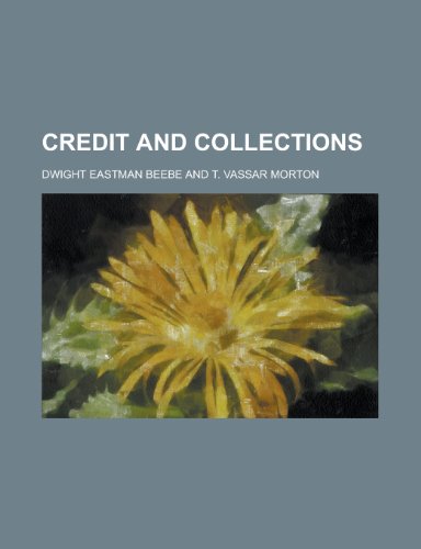 Credit and Collections (Copy#1) (9781153336444) by Beebe