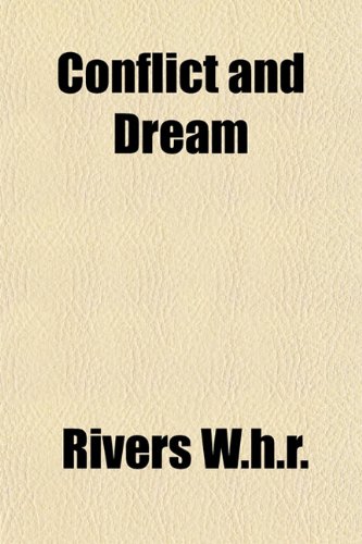 9781153370165: Conflict and Dream
