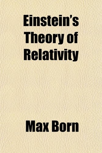 Einstein's Theory of Relativity (9781153376761) by Born, Max