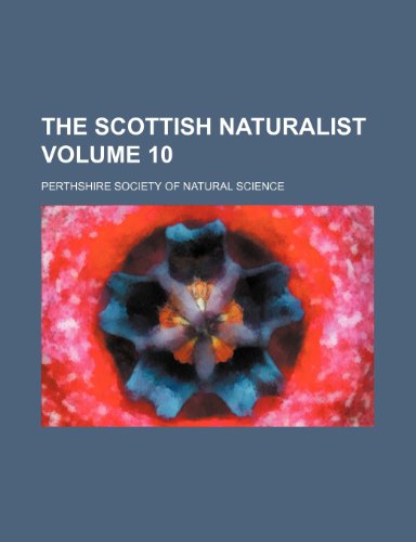 9781153421836: The Scottish naturalist Volume 10