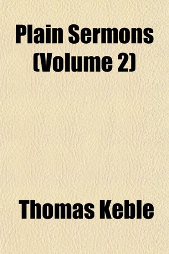 Plain Sermons (Volume 2) (9781153436182) by Keble, Thomas