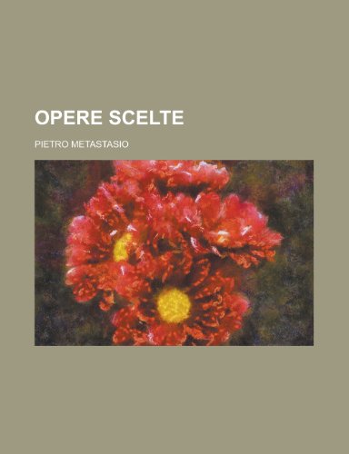 Opere Scelte (9781153438513) by Subcommittee, United States Congress; Metastasio, Pietro