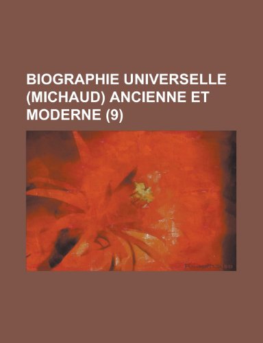 Biographie Universelle (Michaud) Ancienne Et Moderne (9 ) (9781153451468) by Treasury, United States Dept Of The; Anonymous