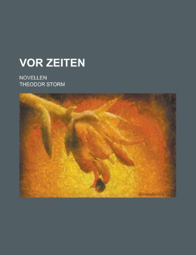 VOR Zeiten; Novellen (9781153452380) by Treasury, United States Dept Of The; Storm, Theodor