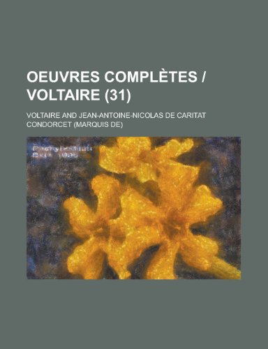 Oeuvres Completes - Voltaire (31 ) (9781153458474) by Minerals, Illinois Dept Of Mines And; Voltaire