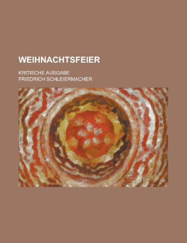 Weihnachtsfeier; Kritische Ausgabe (9781153460460) by Resources, California Dept Of Water; Schleiermacher, Friedrich