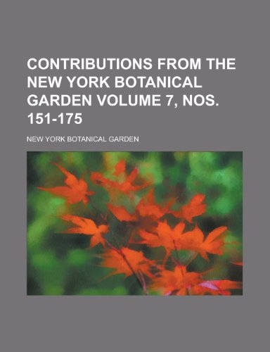 Contributions from the New York Botanical Garden (Volume 5) (9781153465267) by Garden, New York Botanical