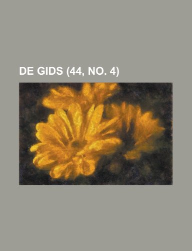 de Gids (44, No. 4) (9781153465526) by Randall; Anonymous