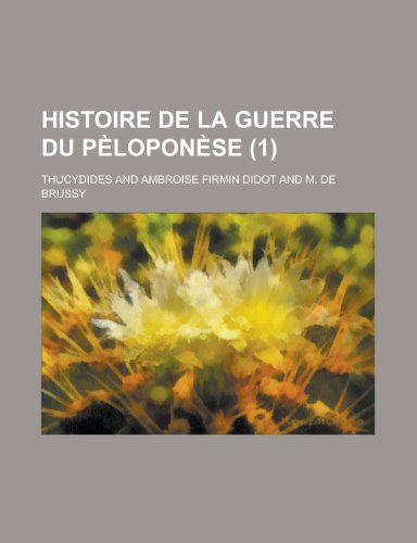 Histoire de La Guerre Du Peloponese (1 ) (9781153465632) by Judiciary, United States Congress; Thucydides