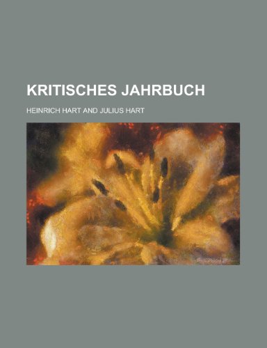 Kritisches Jahrbuch (9781153466288) by Resources, California Dept Of Water; Hart, Heinrich