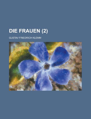 Die Frauen (2 ) (9781153470193) by Barnett, Vic; Klemm, Gustav Friedrich