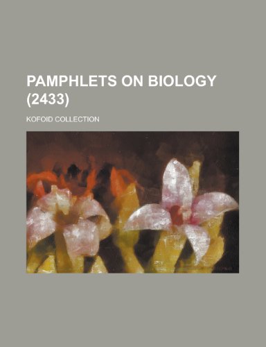 Pamphlets on Biology; Kofoid Collection (2433 ) (9781153472746) by Program, Surface Environment; Anonymous