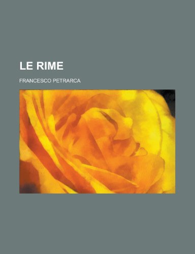 Le Rime (9781153472791) by Finance, United States Congress; Petrarca, Francesco