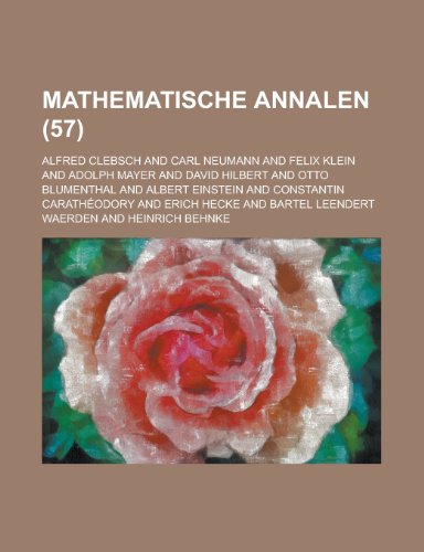 Mathematische Annalen (57) (9781153475709) by Thompson, Richard James; Clebsch, Alfred