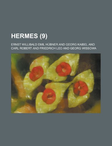 Hermes (9) (9781153487221) by McPherson, Hugo; Hubner, Ernst Willibald Emil