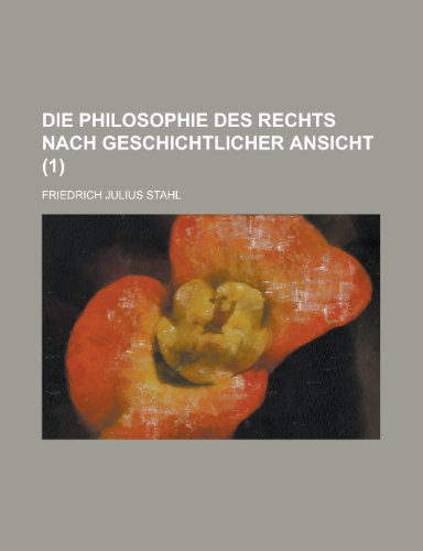Die Philosophie Des Rechts Nach Geschichtlicher Ansicht (1 ) (9781153495080) by Committee, United States Temporary; Stahl, Friedrich Julius
