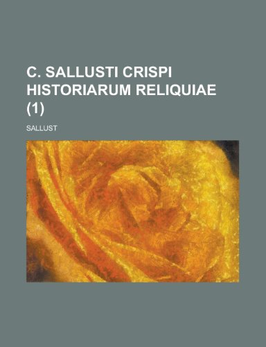 C. Sallusti Crispi Historiarum Reliquiae (1) (9781153514002) by Service, Montana Agricultural Statistics; Sallust