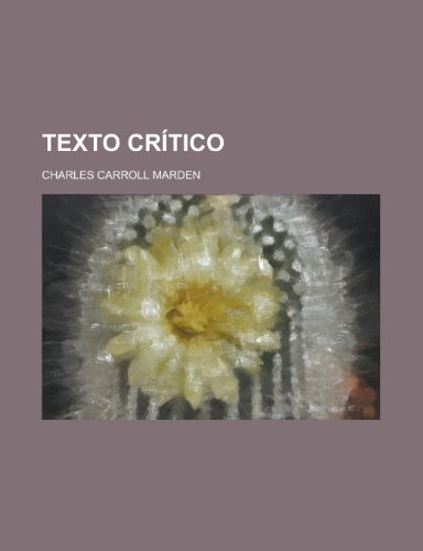 Texto Critico (9781153524575) by Gleason; Marden, Charles Carroll