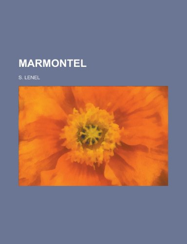 Marmontel (9781153528702) by Agnew, John A.; Lenel, S.