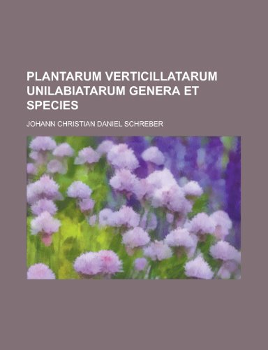 9781153531597: Plantarum Verticillatarum Unilabiatarum Genera Et Species
