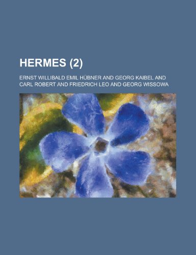 Hermes (2 ) (9781153544528) by United States Congress House, States Con; Hubner, Ernst Willibald Emil