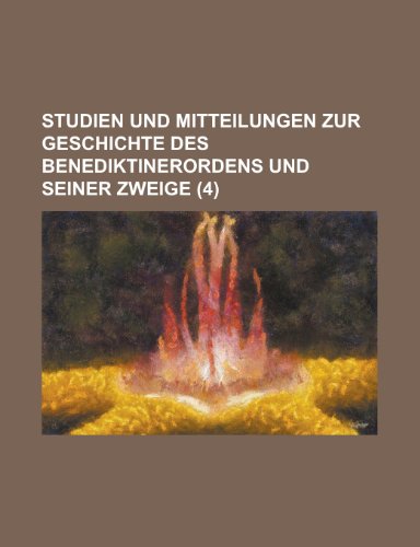 Studien Und Mitteilungen Zur Geschichte Des Benediktinerordens Und Seiner Zweige (4 ) (9781153544665) by Guard, United States Coast; Anonymous