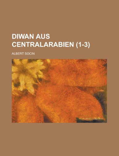 Beispielbild fr Diwan Aus Centralarabien (1-3 ) zum Verkauf von WorldofBooks