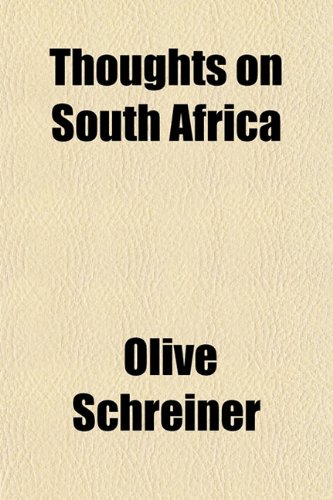 Thoughts on South Africa (9781153562676) by Schreiner, Olive
