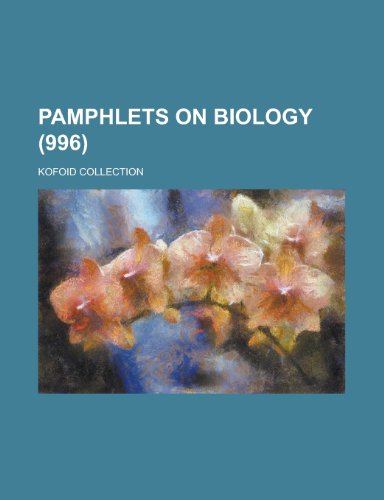 Pamphlets on Biology; Kofoid Collection (996 ) (9781153565233) by Treasury, United States Dept Of The; Anonymous