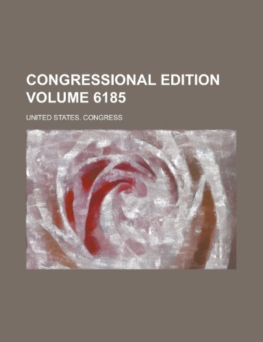 Imagen de archivo de Congressional edition Volume 6185 a la venta por SecondSale