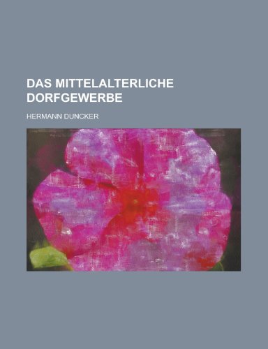 Das Mittelalterliche Dorfgewerbe (9781153580083) by Resources, California Dept Of Water; Duncker, Hermann